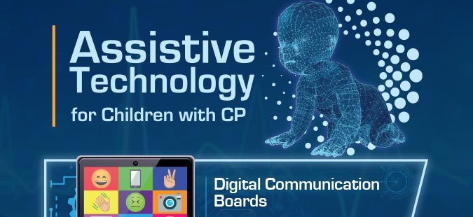 Assistive Technologies for Children with Cerebral Palsy