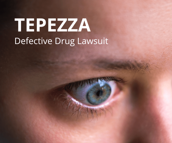 Tepezza Defective Drug Lawsuit Attorneys