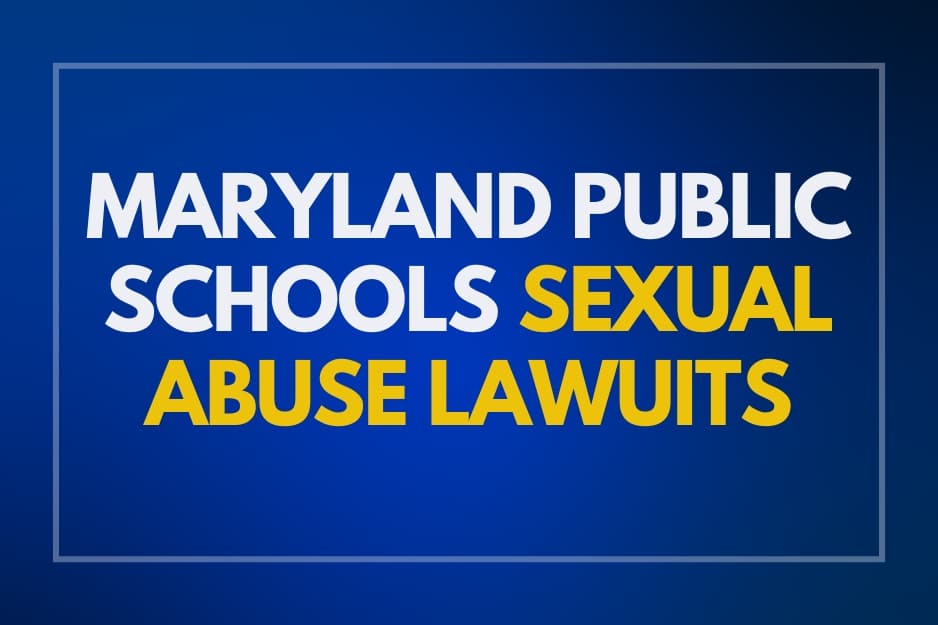 Maryland Public School Sexual Abuse Lawsuits