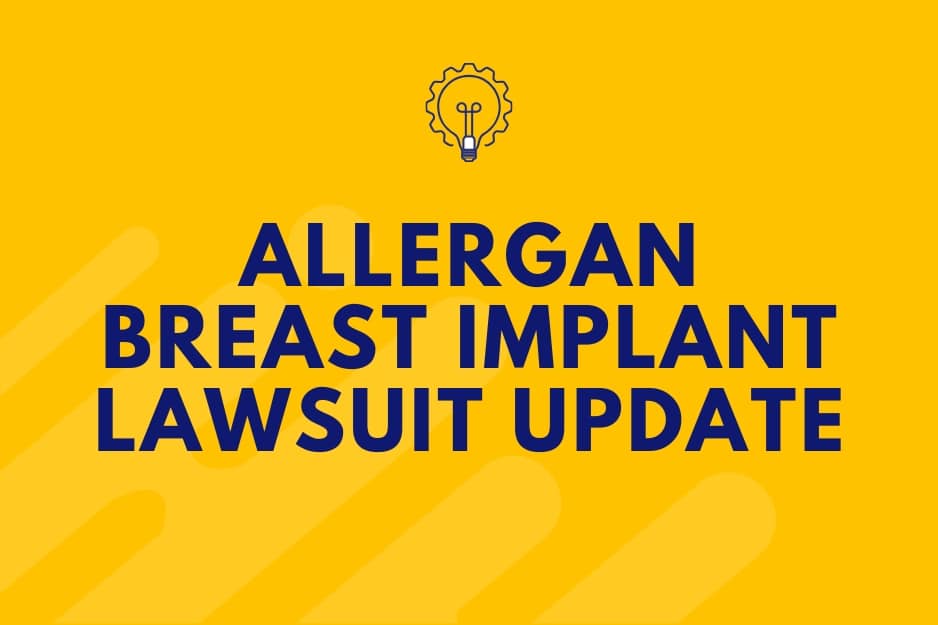 Allergan Breast Implant Lawsuit Update